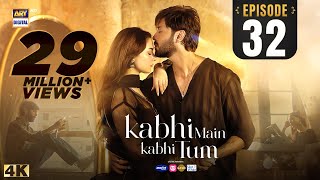 Kabhi Main Kabhi Tum Episode 32  Fahad Mustafa  Hania Aamir  28 Oct 2024 Eng Sub  ARY Digital [upl. by Phox]