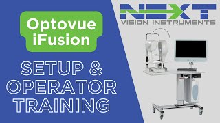 OptoVue iFusion iVueiCam Setup amp Operator Training [upl. by Ardnasak]