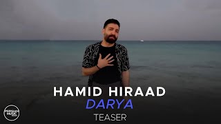 Hamid Hiraad  Darya I Teaser  حمید هیراد  دریا [upl. by Adrian429]