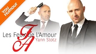 Yann STOTZ  Les feux de lamour [upl. by Popper]