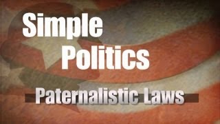 Paternalistic Laws [upl. by Leeban806]