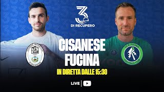 ECCELLENZA  GIRONE B  CISANESE  FCD FUCINA  LIVE  3 di recupero [upl. by Toland625]