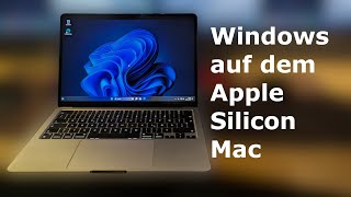 Windows 11 ganz einfach auf Apple Silicon Macs installieren [upl. by Rabaj]