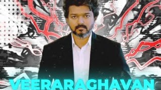 🔥 VEERARAGHAVAN 🔥thalaivaa thalapathyvijaystatusveramari actorthalapathyvalimai [upl. by Acilgna750]