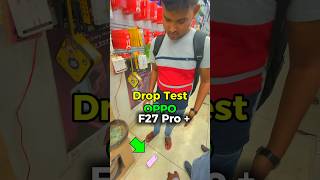 Oppo F27 Pro  😱 Extreme Test By Customer shorts oppof27proplus [upl. by Dorin521]