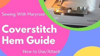 How to Use Your Janome Coverstitch Machine  Hemming Guide sewingwithmaryrose [upl. by Swanhilda655]