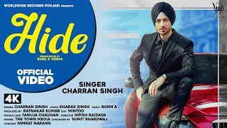 Hide Official Video by CHARRAN SINGH  Ronn A  Latest Punjabi Songs 2020 [upl. by Bess]