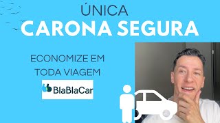 Aplicativo para viajar de carona Como usar o BLABLACAR para ECONOMIZAR e VIAJAR É seguro [upl. by Malloch]