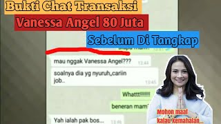 Bukti Chat Transaksi Vanessa Angel 80 Juta Sebelum Ditangkap [upl. by Lladnyk951]