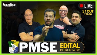 🔴LIVE 3110 PMSE  EDITAL COMENTADO [upl. by Pattison]