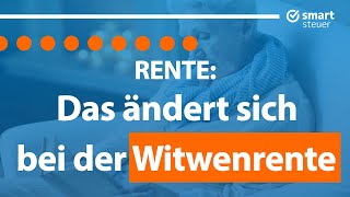 Rente DAS ändert sich JETZT bei der Witwenrente [upl. by Syman161]