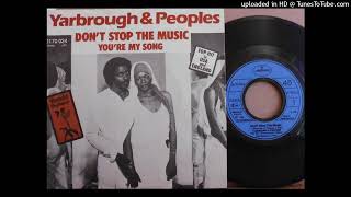 Yarbrough amp Peoples  Dont Stop The Music Extended Mix 1980 [upl. by Aynek108]