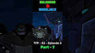 Bulkhead amp Wheeljack  tfp  season 2  episode 3  movie amp cartoon edits  ytshorts viralvideo [upl. by Fraze]