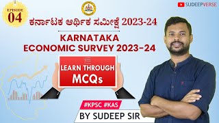 EPISODE 4 KARNATAKA STATE ECONOMIC SURVEY 202324  KAS PRELIMS 2024  STUDY MATERIAL  SUDEEP SIR [upl. by Dole724]