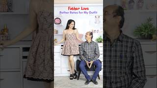 Father rates for my outfit shorts fatherdaughter fashionchallenge youtubeshorts [upl. by Jarek]