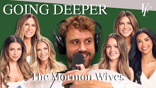 Going Deeper w The Secret Lives of Mormon Wives  Jen Jessi Demi Layla Mikayla and Mayci [upl. by Carmita]