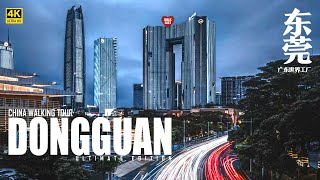 Dongguan A Modern city that has been HIGHLY DEVELOPED in the Past 10 Years [upl. by Eylrac]