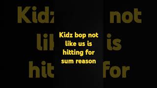 kidz bop [upl. by Attemaj]