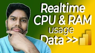 RealTime Analytics  CPU amp RAM Usage Data in Power BI Streaming Dataset Using Python Hindi [upl. by Nimaj]