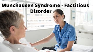 Munchausen Syndrome  Factitious Disorder [upl. by Rector]