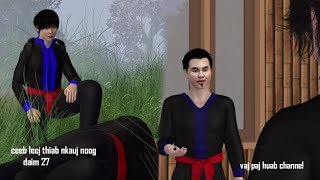 ceeb leej thiab nkauj noog daim 27 hmong movie 3d [upl. by Sadiras]