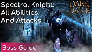 How to Kill the NEW Ruins Boss  Spectral Knight Boss Guide  Dark and Darker [upl. by Halland]