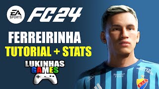 EA FC 24  Ferreirinha  Grêmio  stats  pro clubs  tutorial  look alike  how to create [upl. by Blanchard]