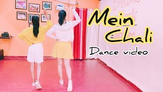 Mein chali main chali dekho pyar ki gali  Urvashi kiran sharma  Shalu Tyagi Dance [upl. by Nossila]