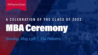 Livestream 2022 Wharton MBA Graduation [upl. by Bogart4]