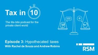 Tax in 10 Episode 3 Hypothecated taxes [upl. by Adnawad]