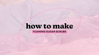 how to make whipped foaming sugar scrubs  beginner friendly  measurements [upl. by Schoof942]