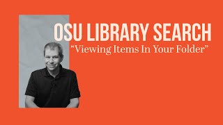 OSU Library Search Viewing Items In Your Folder [upl. by Neehahs]