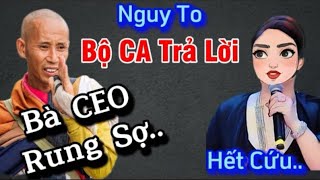 Cực nóngBộ Trưởng Bộ CA lên tiếng  Bà HAI rung sợ tắt đài không dám quất Sư Minh Tuệ nữa [upl. by Nnaeerb709]