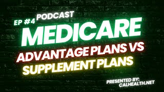 Medicare Advantage Plans vs Supplements Deep Dive Podcast medicare healthinsurance [upl. by Darom]