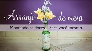 Arranjo de Mesa Casamento  Faça você mesmo  Noiva sendo noiva [upl. by Drislane90]