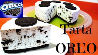 TARTA OREO FÁCIL sin horno casera  Receta original con 3 INGREDIENTES  tartas frías rápidas [upl. by Tan]