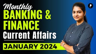 Monthly Highlights of Banking amp Finance  January 2024 Monthly Current Affairs  Parcham Classes [upl. by Adyeren]