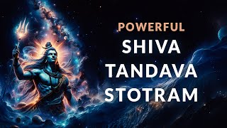 Shiva Tandava Stotram  Powerful Lord Shiva Song  The Voice Of The Universe [upl. by Aurelius]