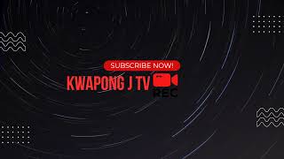 KWAPONG J TV Live Stream [upl. by Giliane761]