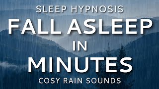 Sleep Hypnosis Fall Asleep in Minutes Sleep Talk Down with All Night Rain Sounds 8 Hours [upl. by Amin715]