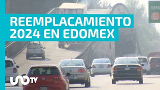 ¡Que no se te pase Reemplacamiento 2024 en Edomex a qué autos les toca hacerlo [upl. by Eneliak493]