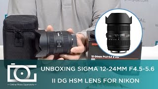 UNBOXING REVIEW  SIGMA 1224mm F4556 II DG HSM Wide Angle Zoom Lens For NIKON Full Frame [upl. by Krever963]