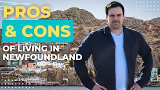 Pros amp Cons of Living in Newfoundland [upl. by Weylin]