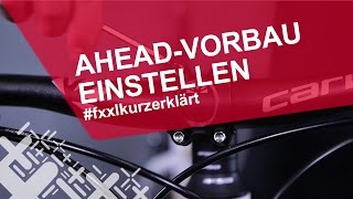 Aheadvorbau am Fahrrad einstellen  fxxlkurzerklärt [upl. by Eidua]