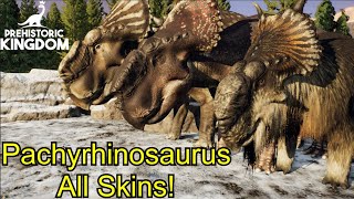 Pachyrhinosaurus  All Skins  Prehistoric Kingdom [upl. by Eugenia]