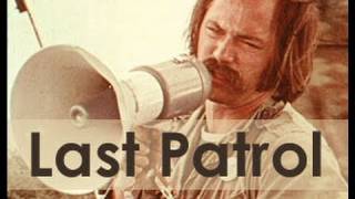 Last Patrol  USA [upl. by Savart]