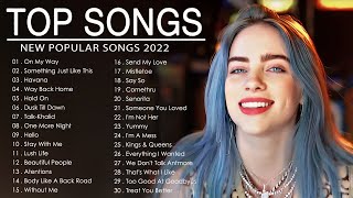 Top Hits 2022 Video Mix CLEAN POP HITS 2022  Bilie Eilish Ed Sheeran Adele  Taylor Swift [upl. by Waki]