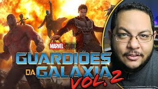 GUARDIÕES DA GALÁXIA VOL 2 Marvel  Crítica sem spoiler [upl. by Rossuck]