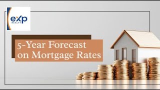 5Year Forecast on Mortgage Rates [upl. by Anirpas]