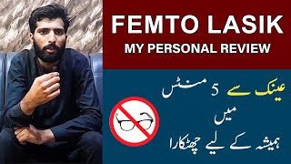 Say Goodbye to Glasses Femto LASIK Success Story in Lahore Pakistan [upl. by Curzon366]